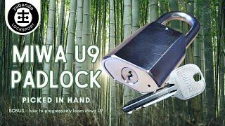 MIWA U9 Padlock picked in hand + TUTORIAL - How to progressively learn Miwa U9.