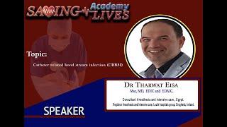 Catheter related bood stream infection (CRBSI) By  Dr Tharwat Eisa