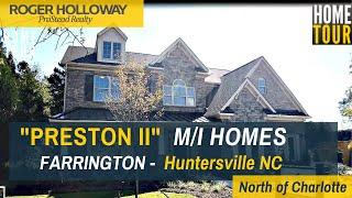 PRESTON II Model Home Tour [MI Homes in Huntersville NC]