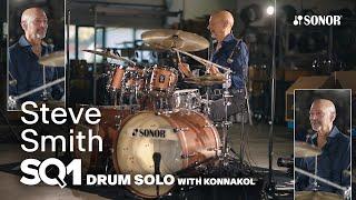 SONOR Artist Family: Steve Smith - SQ1 Drum Solo with Konnakol