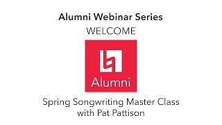 Alumni Webinar Series | Episode 24: Spring Songwriting Seminar