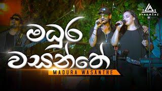 PYRAMIDZ - Athula Adikari - Kavindya Adikari - Madhura Wasanthe - මධුර වසන්තේ - Live