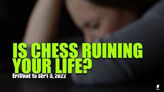 Chess Addiction | Is Online Chess RUINING Your LIFE?