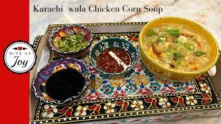 Chicken Corn Soup Pakistani - Karachi Restaurant style