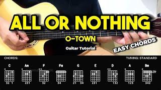 All Or Nothing - O-Town | Easy Guitar Chords Tutorial For Beginners (CHORDS & LYRICS) #guitarlesson