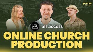 Online Church Production - The Way Los Angeles | All Access