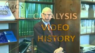 Burt Davis  - Video History of Catalysis