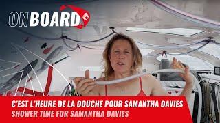 C'est l'heure de la douche pour Samantha Davies | Vendée Globe 2024