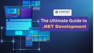 What is a .NET | Dot Net  Development Service | .NET |  Development | Startbit IT Solutions