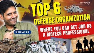 Top 6 Defense Organizations Where You Can Get A Job As a Biotech Professional! #biotech #defence