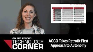 AGCO Takes Retrofit First Approach to Autonomy