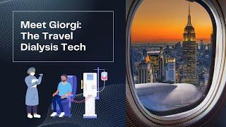 As a Dialysis Professional you can Travel ️ [Meet Giorgi, a travel dialysis technician]