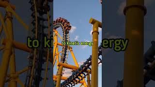 A rollercoaster has no engine of its own!!! 