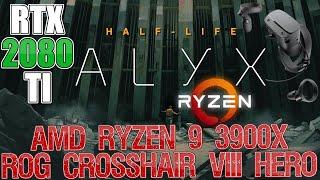 Half-Life: Alyx VR on Oculus Rift S | RTX 2080 TI | Ryzen 9 3900X Stock