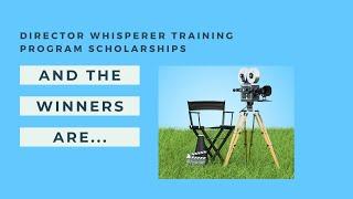 LIVE Director Whisperer Scholarship Winners Announcement