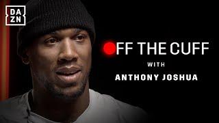 "If I Put Fury On His Arse I Wouldn't Let Him Get Up" - Off The Cuff With Anthony Joshua