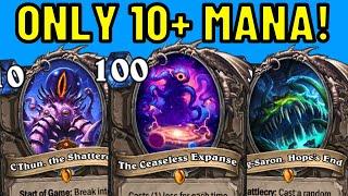 Hearthstone But It's ONLY 10+ Mana Cards!