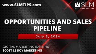 Opportunities and Sales Pipeline 7/5