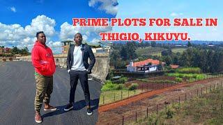 Prime Plots for sale in Thigio, Kikuyu.