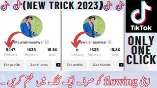 TikTok 1 click all following remove || how to unfollow everyone on TikTok || New trick 2023