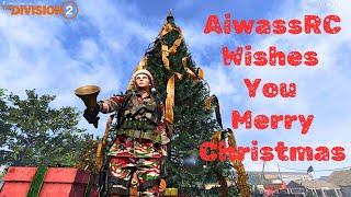 AiwassRC Wishes You Merry Christmas 2024️ I The Division 2