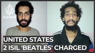 Two ISIL ‘Beatles’ charged with felonies to appear in US court