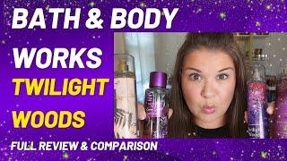 Bath & Body Works Twilight Woods: Nostalgic? Review & Comparison! + Live Event Announcement & Sale!