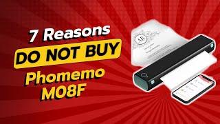 DON'T BUY Phomemo M08F BEFORE WATCHING THIS (7 Reasons)