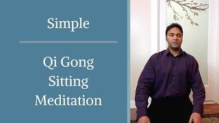 Simple Qigong sitting meditation - 5 Minutes of Mindfulness