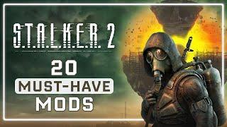 S.T.A.L.K.E.R. 2 : 20 Mods I can't Play without Already