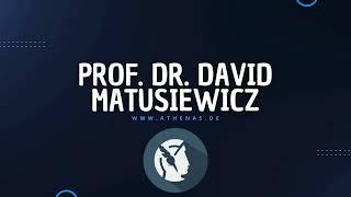 ATHENAS Referentenvideo - Prof. Dr. David Matusiewicz