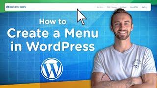 How to Create a Menu in WordPress