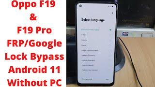 Oppo F19 & F19 Pro FRP/Google Lock Bypass Android 11 | oppo f19 pro frp bypass | cph2285 frp bypass