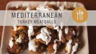 Mediterranean Turkey Meatball Recipe