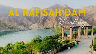 Al Rafisah Dam | Rafisah Dam Khorfakkan | Rafisah Dam Boating, Sharjah-UAE