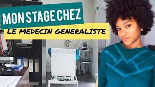 E.5/ MON STAGE CHEZ LE MÉDECIN GÉNÉRALISTE ! JE VOUS DIS TOUT