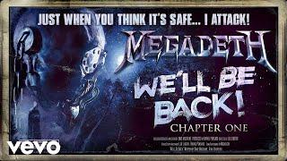 Megadeth - We’ll Be Back: Chapter I