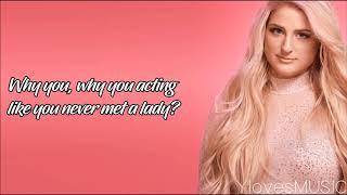 Meghan Trainor - No Excuses (Lyrics)