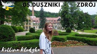 05.Kotlina Kłodzka - DUSZNIKI- ZDRÓJ*- spacer po Zdroju