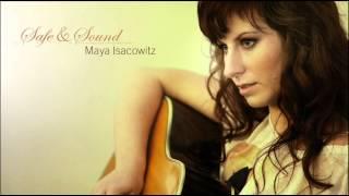 Maya Isacowitz - Is It Alright (Official Audio) - מאיה איזקוביץ