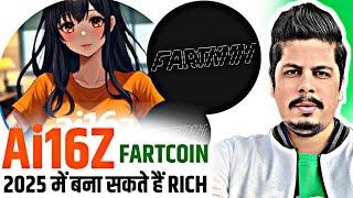 Ai16z & Fartcoin | Rich in 2025