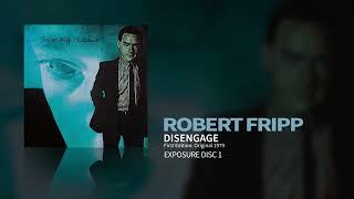 Robert Fripp - Disengage - First Edition: Original 1979 Release (Exposure)