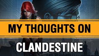 My Thoughts on Clandestine (PC)