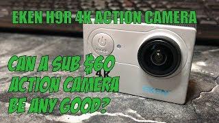 EKEN H9R SUB $60 ACTION CAMERA, IS IT WORTH IT? LET'S FIND OUT