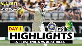 India Vs Australia 1st Test Match Day 1 Highlights 2024 | Ind Vs Aus