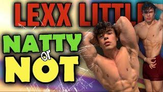 Lexx Little || NATTY Or NOT || Motivation