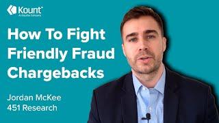 Fighting Friendly Fraud Chargebacks