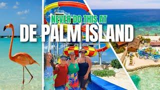 DE PALM ISLAND Aruba: 28 IMPORTANT TIPS┃Spend the PERFECT Day (+Menus & Prices) [2024]