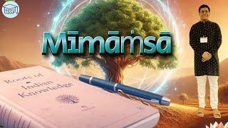 Mimamsa Philosophy — Roots of Indian Knowledge