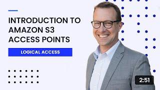 Introduction to Amazon S3 Access Points